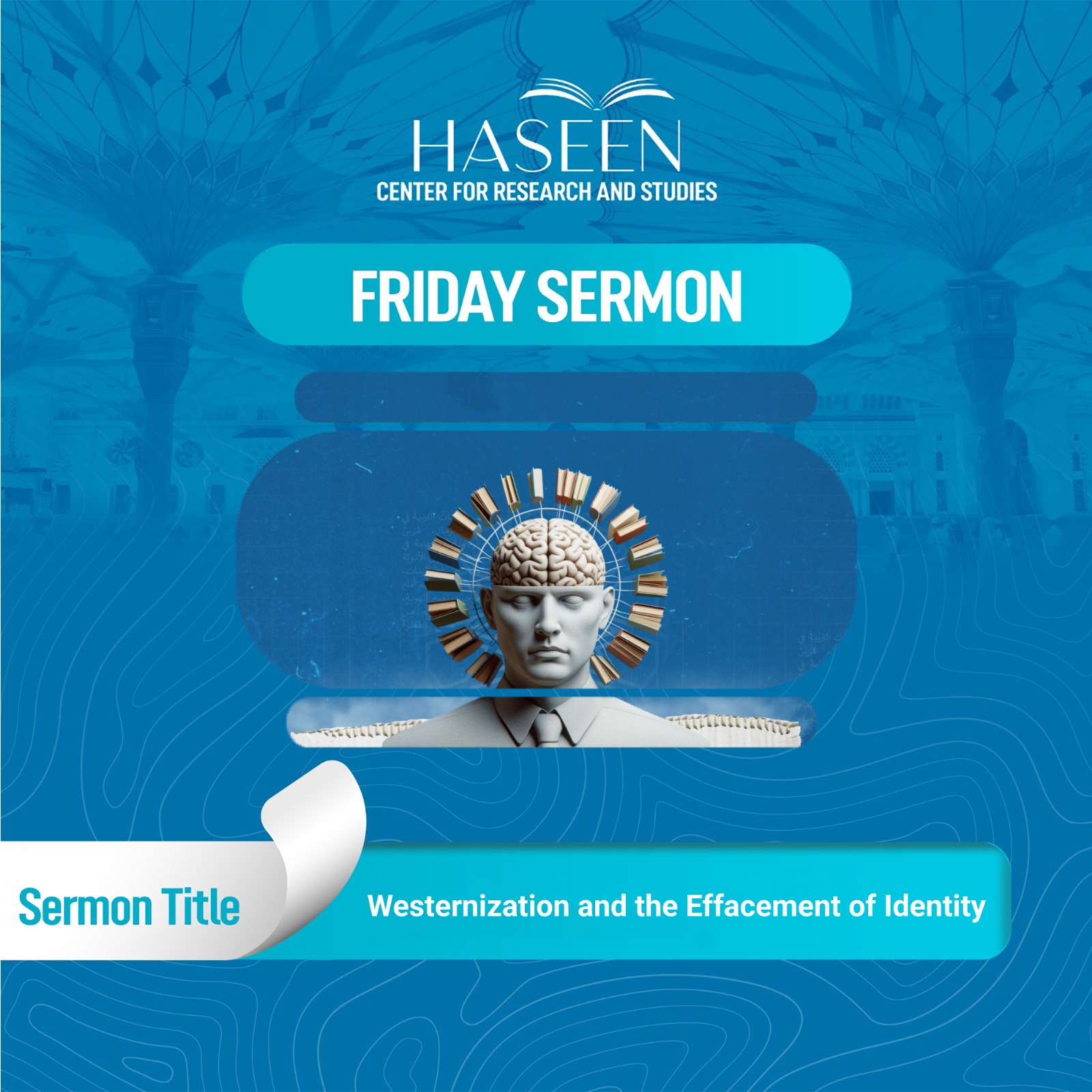 Title of the Sermon: Westernization and the Effacement of Identity