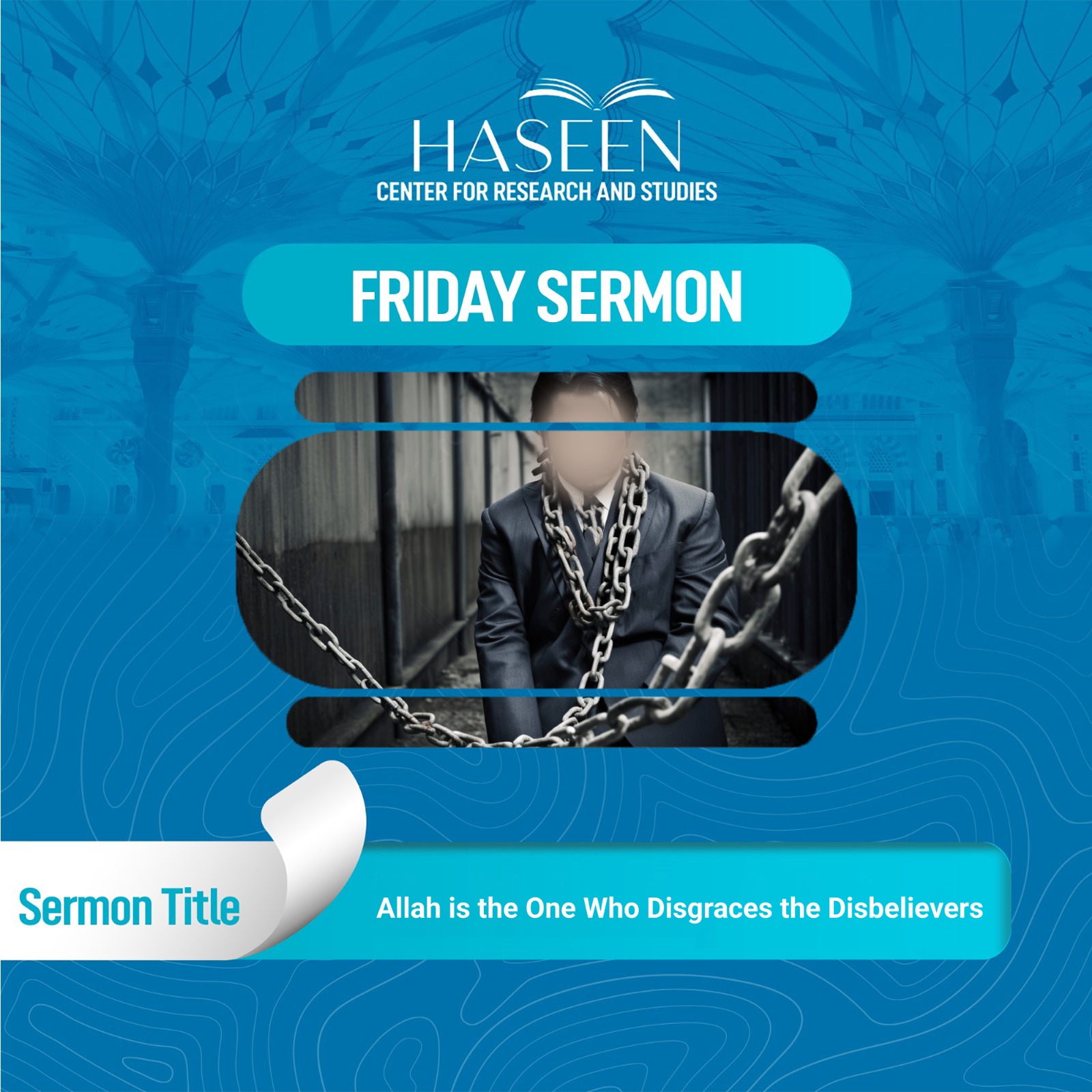 Title of the Sermon: Allah is the One Who Disgraces the Disbelievers